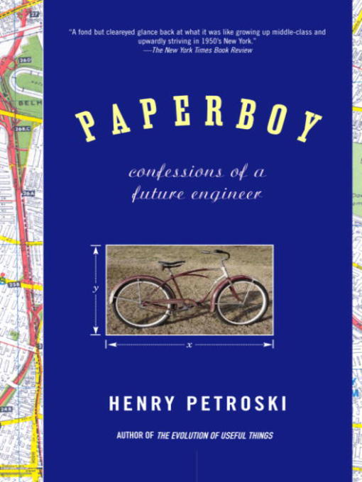 Title details for Paperboy by Henry Petroski - Available